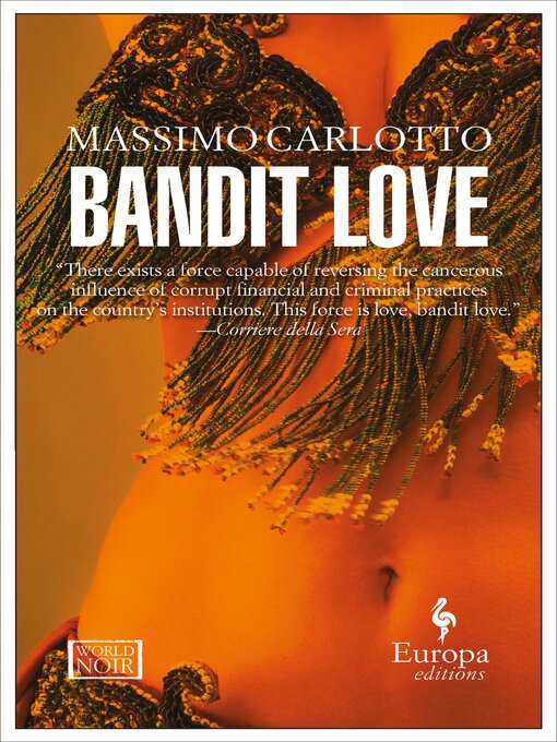 Title details for Bandit Love by Massimo Carlotto - Available